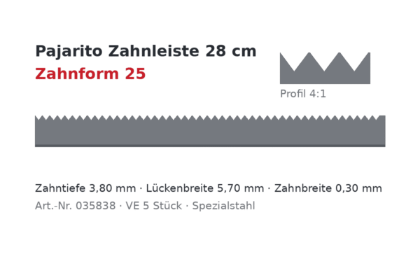 Pajarito Zahnleiste 28 cm