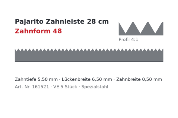 Pajarito Zahnleiste 28 cm